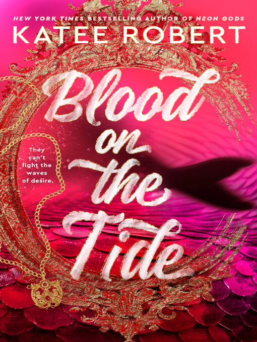 Title details for Blood on the Tide by Katee Robert - Available